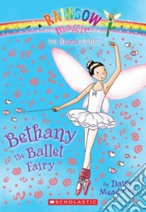 Bethany the Ballet Fairy libro in lingua di Meadows Daisy