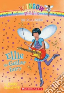 Ellie the Guitar Fairy libro in lingua di Meadows Daisy