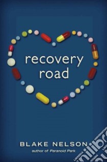 Recovery Road libro in lingua di Nelson Blake