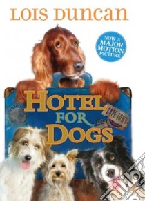 Hotel For Dogs libro in lingua di Duncan Lois