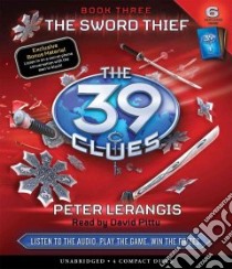 Sword Thief (CD Audiobook) libro in lingua di Lerangis Peter, Pittu David (NRT)