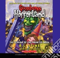 Goosebumps Horrorland The Scream of the Haunted Mask libro in lingua di Stine R. L., Simses Kate (NRT)