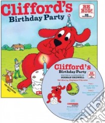 Clifford's Birthday Party libro in lingua di Bridwell Norman, D'Abruzzo Stephanie (NRT)