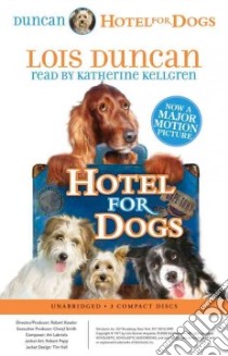 Hotel for Dogs (CD Audiobook) libro in lingua di Duncan Lois, Kellgren Katherine (NRT)