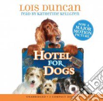 Hotel for Dogs libro in lingua di Duncan Lois, Kellgren Katherine (NRT)