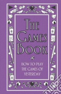 The Games Book libro in lingua di Davies Huw, Jackson Lisa (ILT)