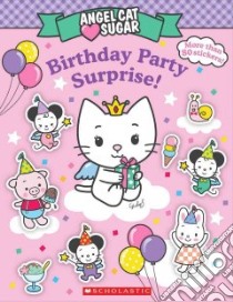 Birthday Party Surprise! libro in lingua di Kosara Tori, Hino Sachiho (ILT)