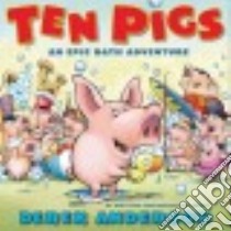 Ten Pigs libro in lingua di Anderson Derek