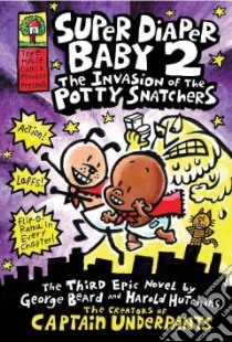 Super Diaper Baby 2 libro in lingua di Pilkey Dav, Beard George (CON), Hutchins Harold (CON)