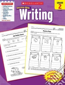 Scholastic Success With Writing, Grade 2 libro in lingua di Scholastic Inc. (COR)