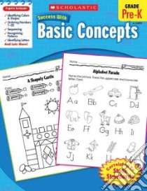 Scholastic Success With Basic Concepts libro in lingua di Randolph Danette