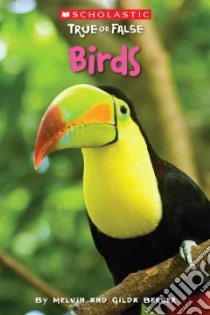 Birds libro in lingua di Berger Gilda, Berger Melvin
