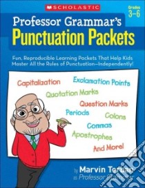 Professor Grammar's Punctuation Packets libro in lingua di Terban Marvin