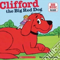 Clifford, the Big Red Dog libro in lingua di Bridwell Norman