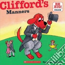 Clifford's Manners libro in lingua di Bridwell Norman