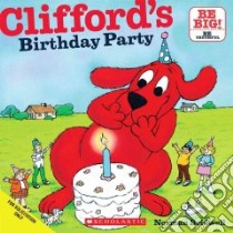 Clifford's Birthday Party libro in lingua di Bridwell Norman