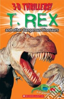 T-Rex and Other Dangerous Diosaurs libro in lingua di Amery Heather, Harrison Paul