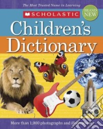 Scholastic Children's Dictionary 2010 libro in lingua di Scholastic Inc. (COR)