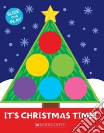 It's Christmas Time! libro in lingua di Yoon Salina, Navarra Angela (ILT)