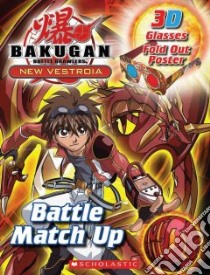 Bakugan: Battle Match Up 3-D libro in lingua di West Tracey
