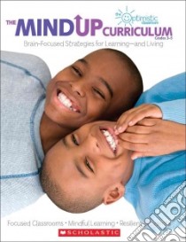 The Mind Up Curriculum Grades 3-5 libro in lingua di Hawn Foundation (COR)