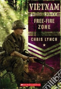 Free-Fire Zone libro in lingua di Lynch Chris