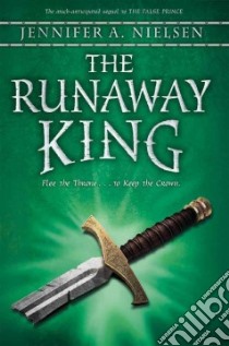 The Runaway King libro in lingua di Nielsen Jennifer A.