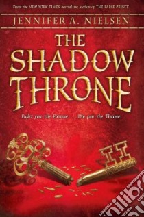The Shadow Throne libro in lingua di Nielsen Jennifer A.