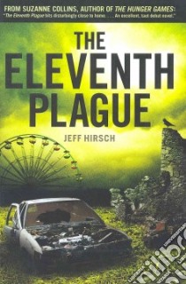 The Eleventh Plague libro in lingua di Hirsch Jeff
