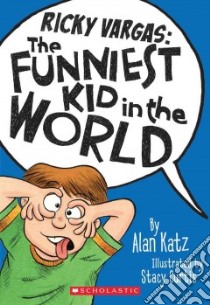 The Funniest Kid in the World libro in lingua di Katz Alan, Curtis Stacy (ILT)