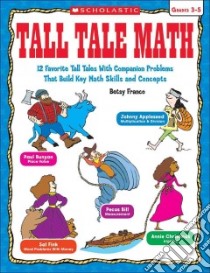 Tall Tale Math libro in lingua di Franco Betsy