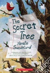 The Secret Tree libro in lingua di Standiford Natalie