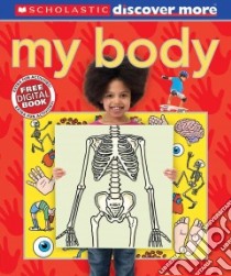 My Body libro in lingua di Pinnington Andrea, Lamprell Penny