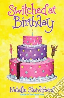Switched at Birthday libro in lingua di Standiford Natalie