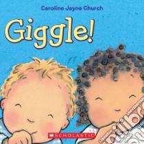 Giggle! libro in lingua di Church Caroline Jayne