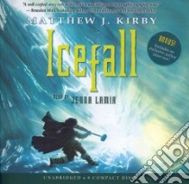Icefall libro in lingua di Kirby Matthew J., Lamia Jenna (NRT)