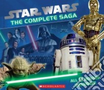 Star Wars The Complete Saga libro in lingua di Fry Jason
