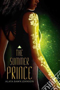 The Summer Prince libro in lingua di Johnson Alaya Dawn