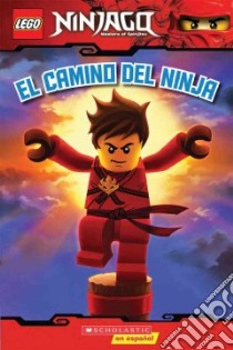 El Camino Del Ninja / Way of the Ninja libro in lingua di West Tracey (ADP), Lombana Juan Pablo (TRN)