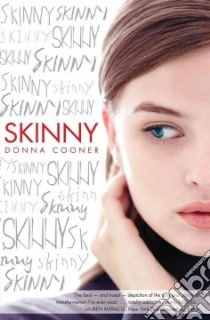 Skinny libro in lingua di Cooner Donna