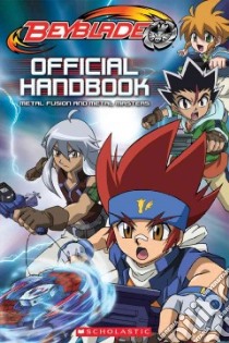 Beyblade Official Handbook libro in lingua di West Tracey