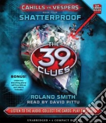 Shatterproof (CD Audiobook) libro in lingua di Smith Roland, Pittu David (NRT)