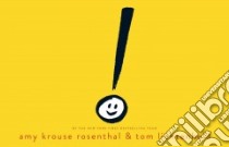 Exclamation Mark libro in lingua di Rosenthal Amy Krouse, Lichtenheld Tom (ILT)