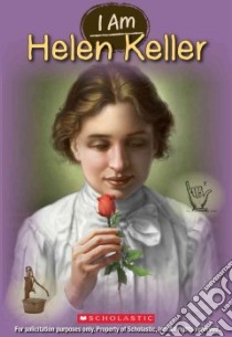 I am Helen Keller libro in lingua di Norwich Grace, Elliot Mark (ILT)