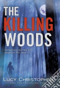 The Killing Woods libro in lingua di Christopher Lucy