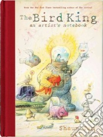 The Bird King libro in lingua di Tan Shaun