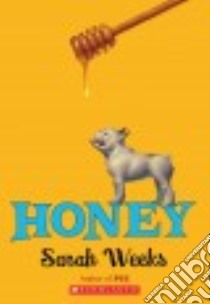 Honey libro in lingua di Weeks Sarah