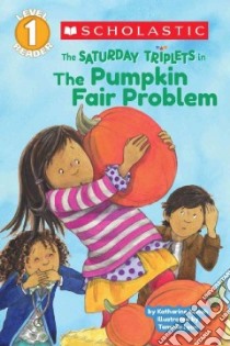 The Pumpkin Fair Problem libro in lingua di Kenah Katharine, Lyon Tammie (ILT)