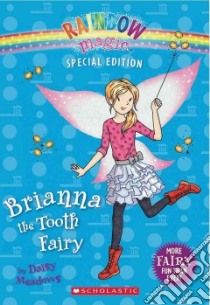 Brianna the Tooth Fairy libro in lingua di Meadows Daisy