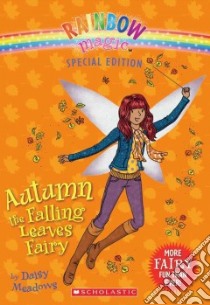 Autumn the Falling Leaves Fairy libro in lingua di Meadows Daisy